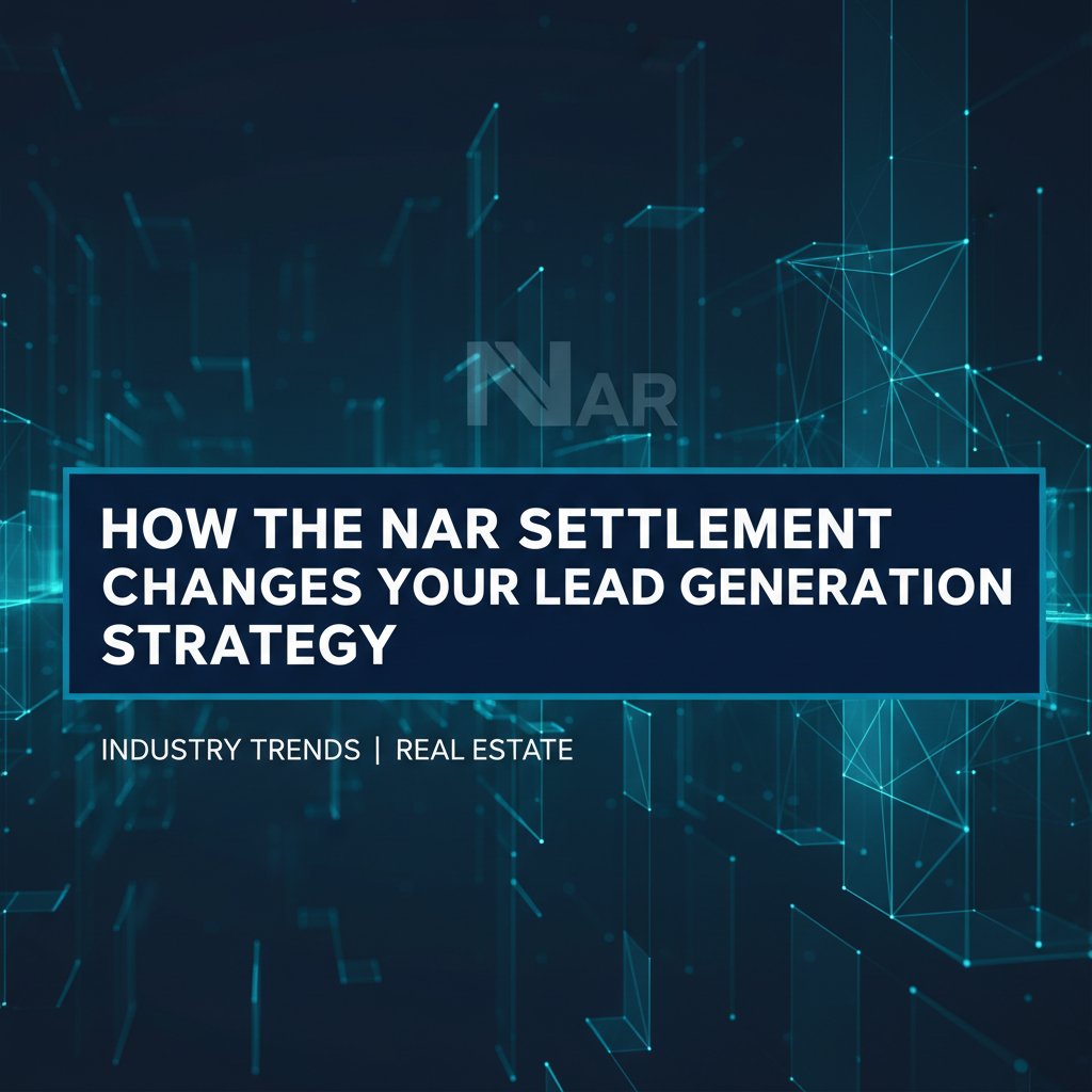 Cover image for How the NAR Settlement Changes Your Lead Generation Strategy - Azulio real estate blog